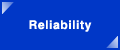 Reliability